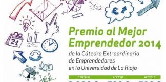La Cátedra de Emprendedores convoca en La Rioja una nueva edición del Premio al Mejor Emprendedor 2014